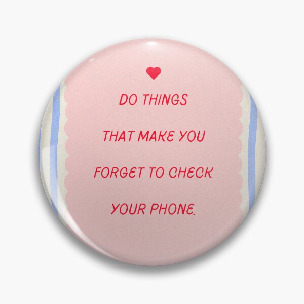 Item preview, Forget you phone - digital detox quote designed and sold by BySann.