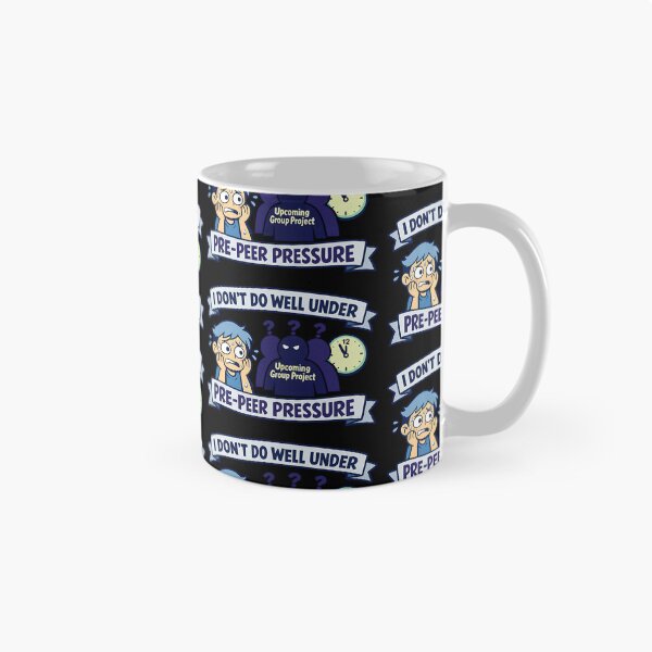 Item preview, Funny Pre-Peer Pressure Group Project Anxiety Design designed and sold by TeeTimeTreasure.