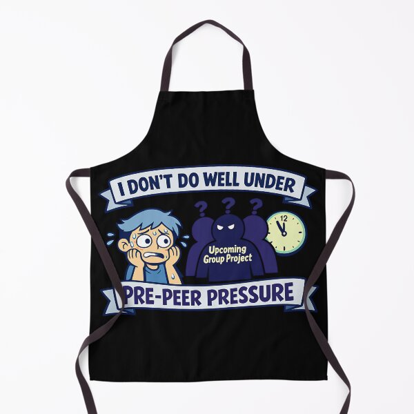 Item preview, Funny Pre-Peer Pressure Group Project Anxiety Design designed and sold by TeeTimeTreasure.