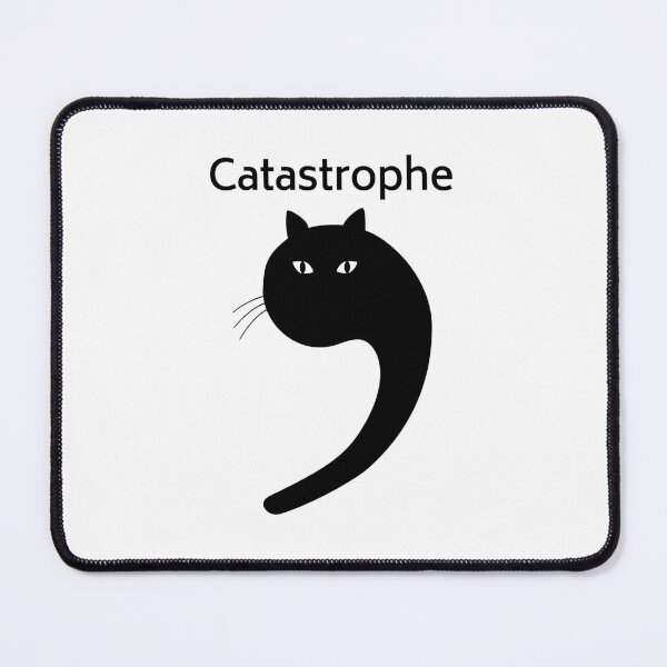 Item preview, Cat Astrophe Apostrophe Joke designed and sold by kzwtfxuem59.