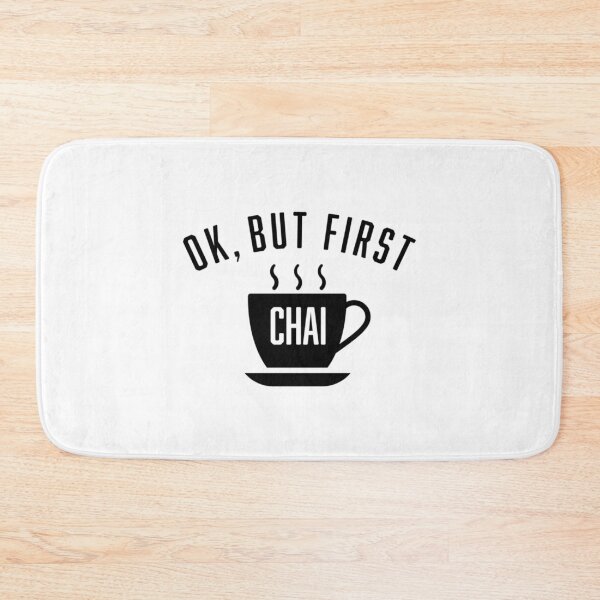 Item preview, Ok But First Chai designed and sold by kzwtfxuem59.