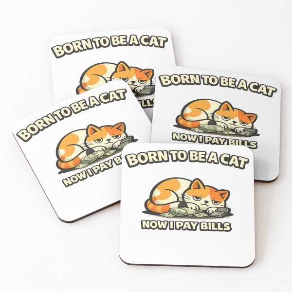 Item preview, Born to Be a Cat Now I Pay Bills Funny Adulting Cat Design designed and sold by Purdiole-art.