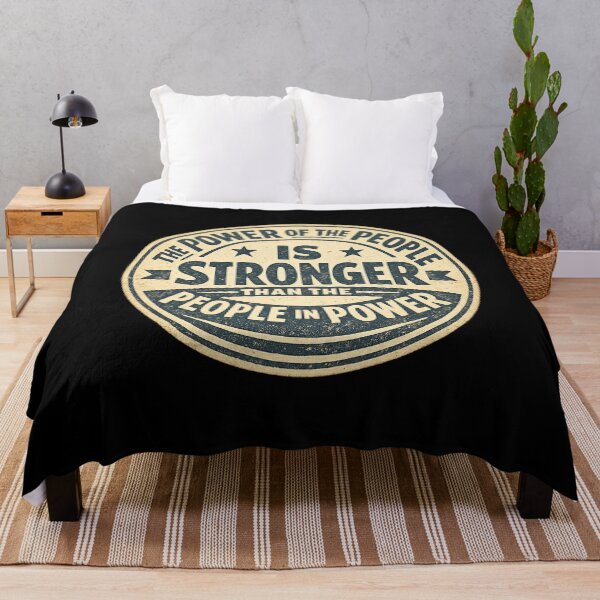 Item preview, The Power of the People is Stronger than the People in Power  designed and sold by DIRTYDUNNZ.