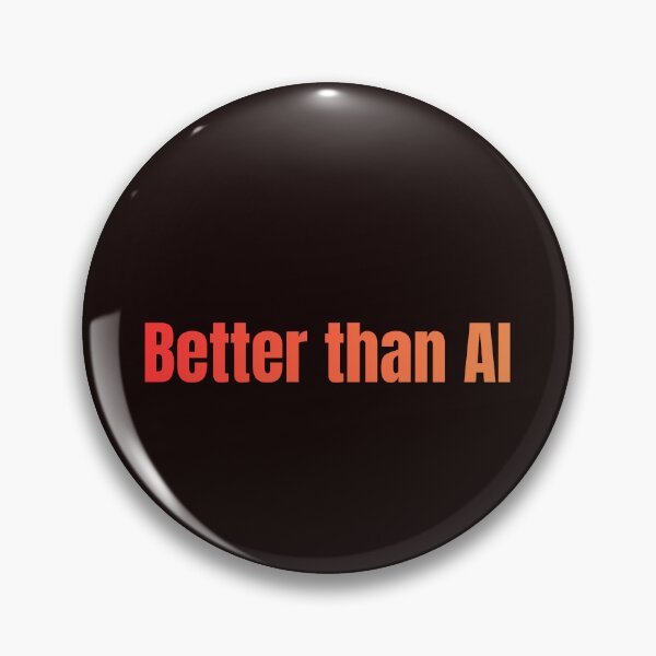 Item preview,  “Better than AI” a hilarious manifesto of human superiority designed and sold by Nikoverse.
