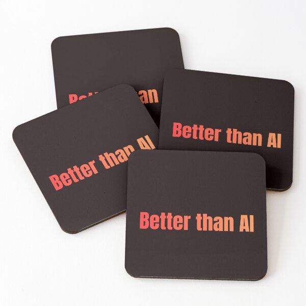 Item preview,  “Better than AI” a hilarious manifesto of human superiority designed and sold by Nikoverse.
