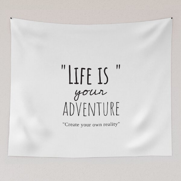 Item preview, Life is your Adventure designed and sold by M--Y.