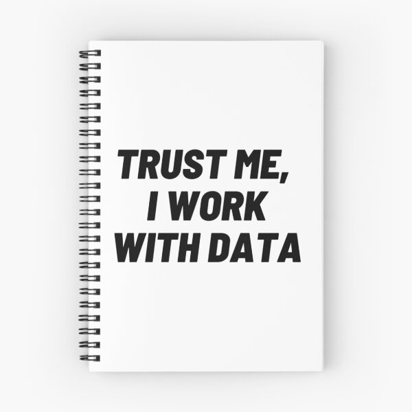 Item preview, Trust Me I Work With Data designed and sold by kzwtfxuem59.