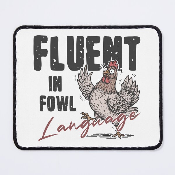 Item preview, Fluent in fowl language  designed and sold by Zedeldesign.