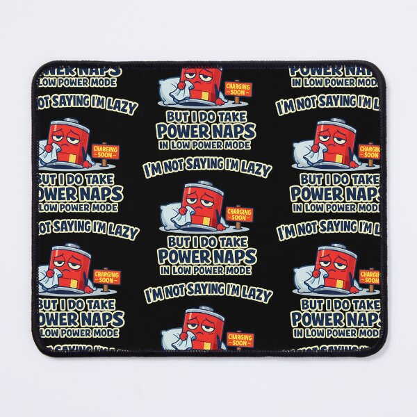 Item preview, I Take Power Naps In Low Power Mode Funny Battery Humor designed and sold by TeeTimeTreasure.