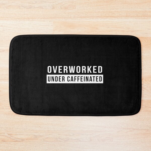 Item preview, Overworked Under Caffeinated designed and sold by lrwhcvcxowh11.