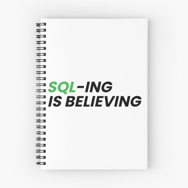 Item preview, SQL-ing Is Believing designed and sold by lrwhcvcxowh11.