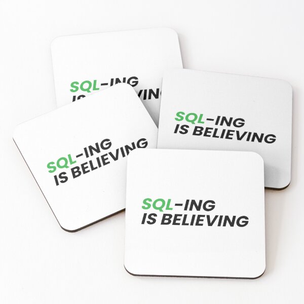 Item preview, SQL-ing Is Believing designed and sold by lrwhcvcxowh11.