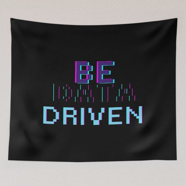 Item preview, Be Data Driven designed and sold by lrwhcvcxowh11.