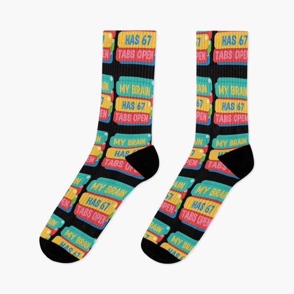 Item preview, Funny My Brain Has 67 Tabs Open Sarcastic Humor 6 7 Meme designed and sold by FreeArt2.
