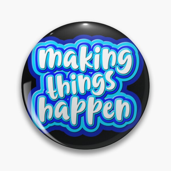Item preview, Making Things Happen Motivational Success Quote designed and sold by Mr Lee.