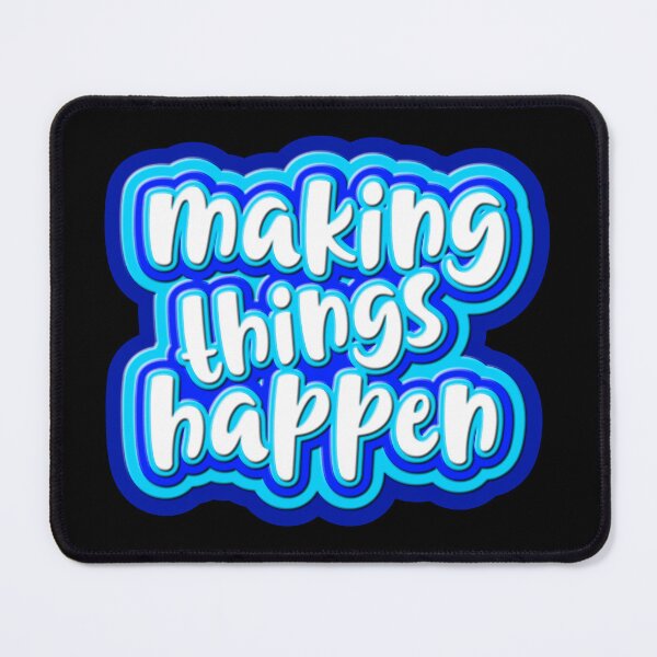 Item preview, Making Things Happen Motivational Success Quote designed and sold by Mr Lee.