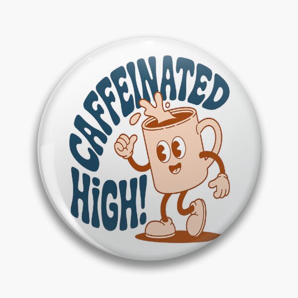 Item preview, Caffeinated High Coffee Lover designed and sold by TheRetroStyle.