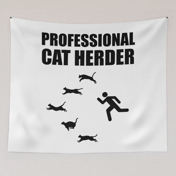 Item preview, Professional Cat Herder designed and sold by pumzrwfxdsv26.