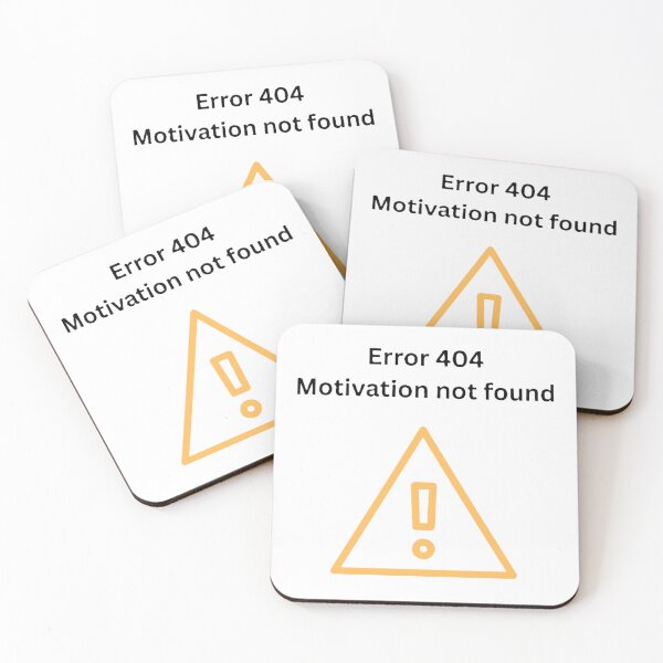 Item preview, Error 404 Motivation Not Found - Funny Nerd Computer Humor designed and sold by Pinfinest.