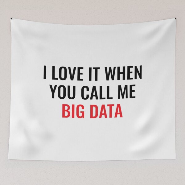 Item preview, Call Me Big Data designed and sold by pumzrwfxdsv26.