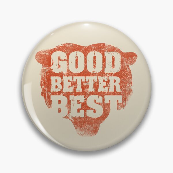 Item preview, Good Better Best Chicago Bears.#5 designed and sold by EunsooLee.