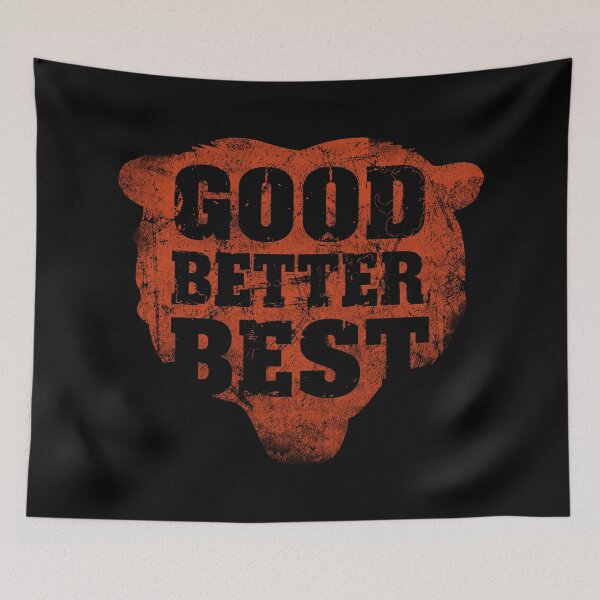 Item preview, Good Better Best Chicago Bears.#5 designed and sold by EunsooLee.