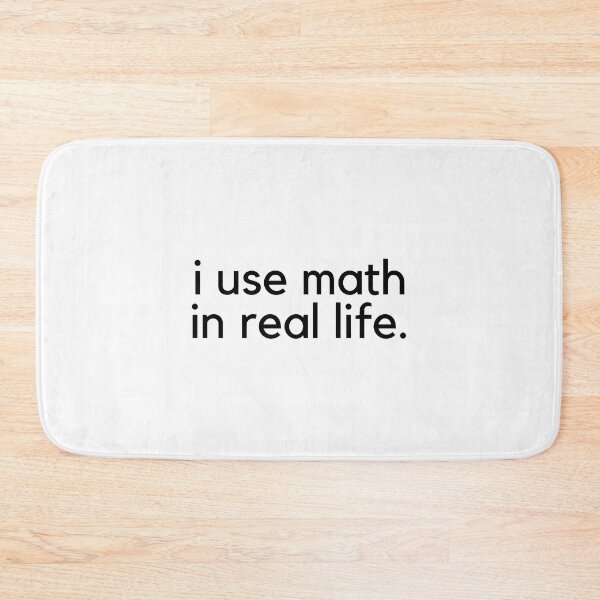 Item preview, I Use Math In Real Life designed and sold by pumzrwfxdsv26.