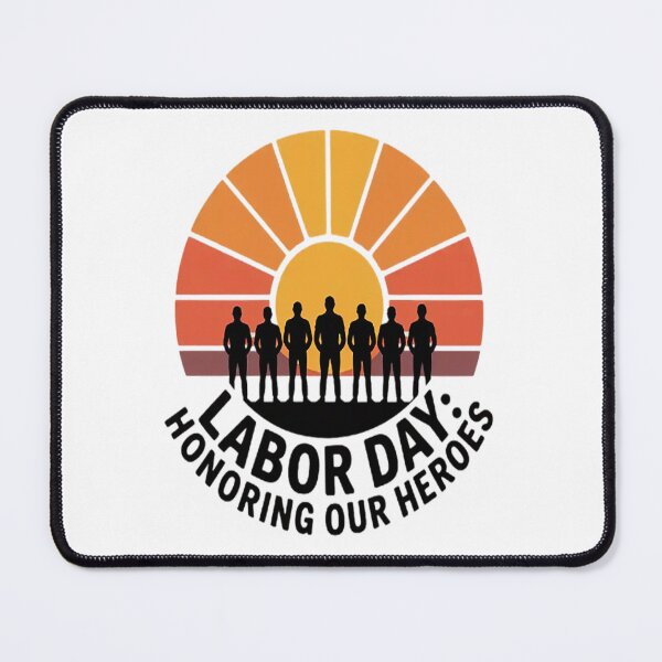 Item preview, Celebrate Labor Day Honoring Our Heroes designed and sold by NicolaMail.