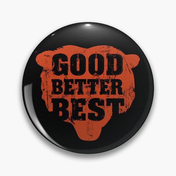 Item preview, Good Better Best Chicago Bears.#6 designed and sold by EunsooLee.