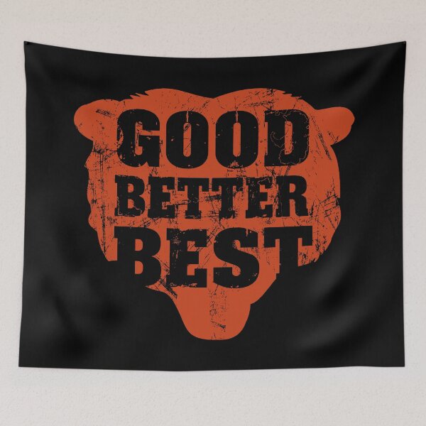 Item preview, Good Better Best Chicago Bears.#6 designed and sold by EunsooLee.