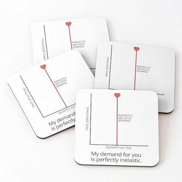 Item preview, Perfectly Ineslastic Demand Economics Valentine designed and sold by FiscalFashions.