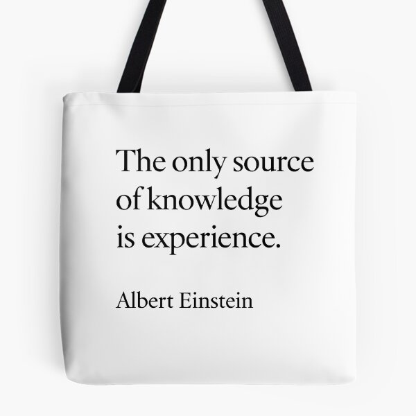 Item preview, The Only Source of Knowledge Is Experience – Albert Einstein Quote Design (Black Font) designed and sold by TshirtsLabs.
