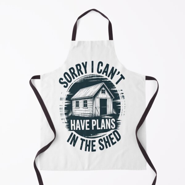Item preview, Sorry I Can't I Have Plans In The Shed Hobby designed and sold by TheRetroStyle.