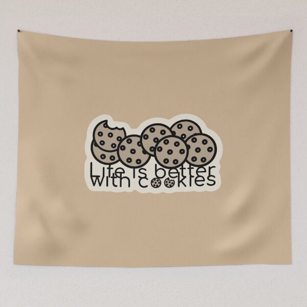 Item preview, Cookies. Life is better with cookies designed and sold by Bob4rt.