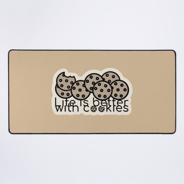 Item preview, Cookies. Life is better with cookies designed and sold by Bob4rt.