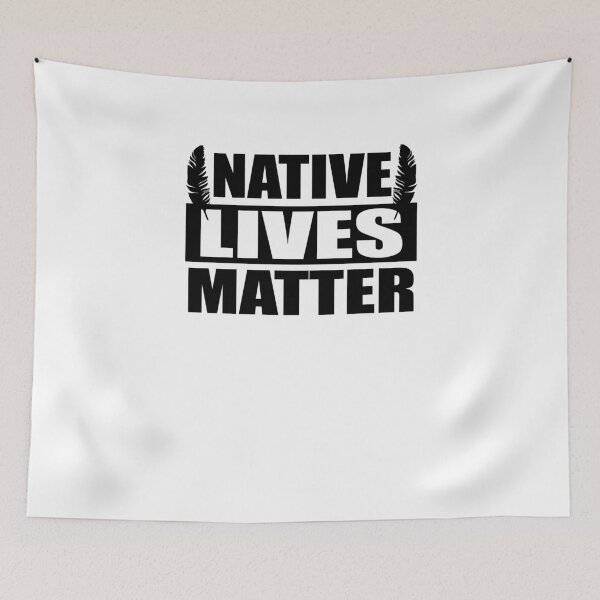 Item preview, Native Lives Matter designed and sold by TeeTimeGuys.