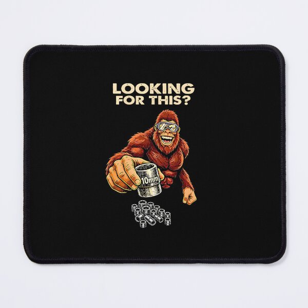 Item preview, Looking For This Bigfoot Mechanic Joke designed and sold by NinigFox.