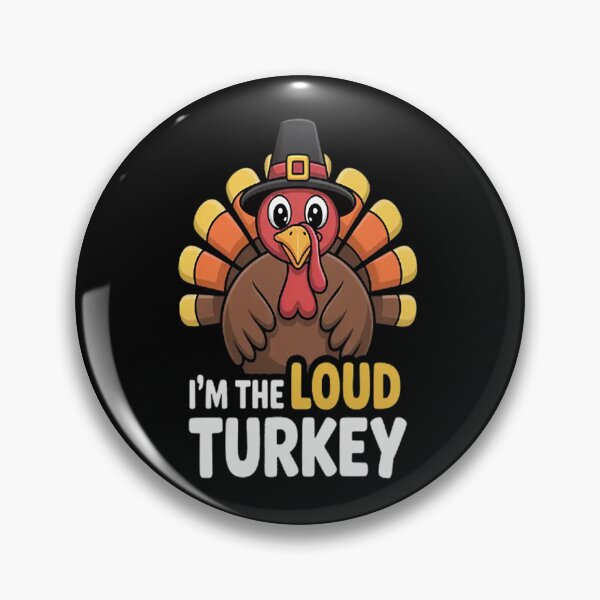 Item preview, I'm the Loud Turkey Day Thanksgiving Matching Family designed and sold by LacostCarl.