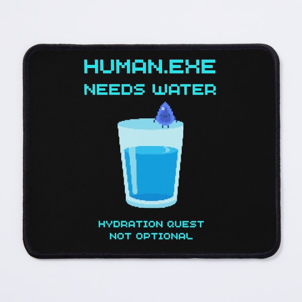 Item preview, Human Exe Needs Water Hydration Quest — Funny Gamer Wellness Gift designed and sold by Retro Gamer Gifts.