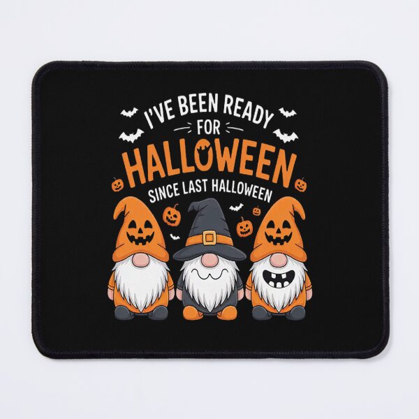 Item preview, I've Been Ready For Halloween Since Last Halloween designed and sold by LacostCarl.