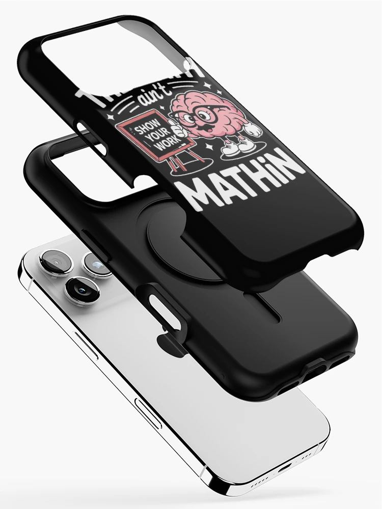 Thumbnail 2 of 4, iPhone Case, The Math Ain't Mathin Math Teacher designed and sold by SignaturalGen.