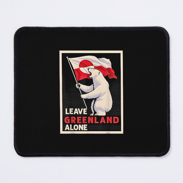 Item preview, LEAVE GREENLAND ALONE!!  designed and sold by NinigFox.