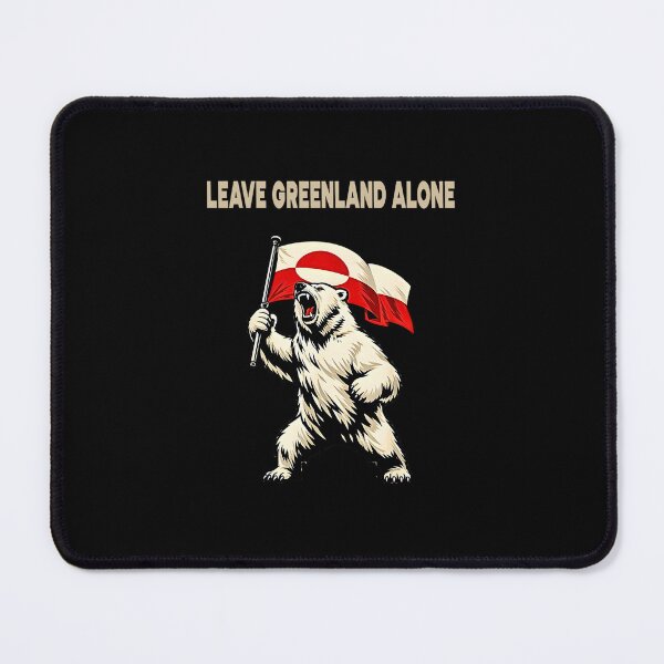 Item preview, LEAVE GREENLAND ALONE!! designed and sold by NinigFox.