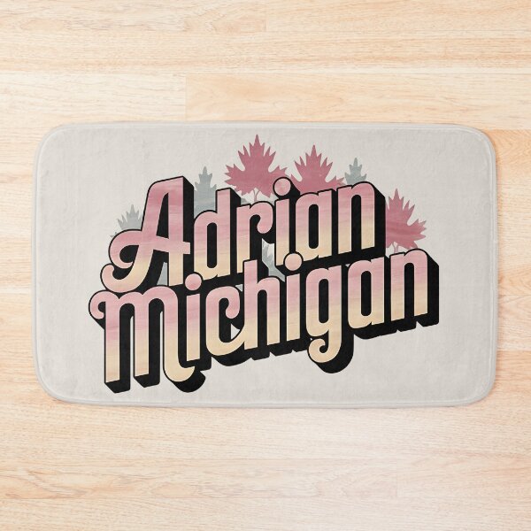 Artikelvorschau, Adrian, Michigan, Adrian Mi, Adrian Michigan entworfen und verkauft von MoMidoStore.