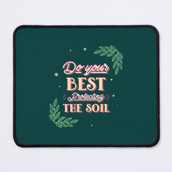 Item preview, Do your best protecting the soil designed and sold by MarcusReeda.