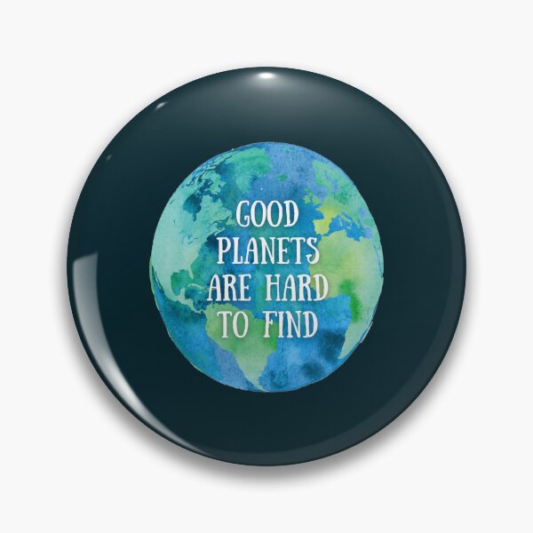 Item preview, Good planets are hard to find designed and sold by MarcusReeda.
