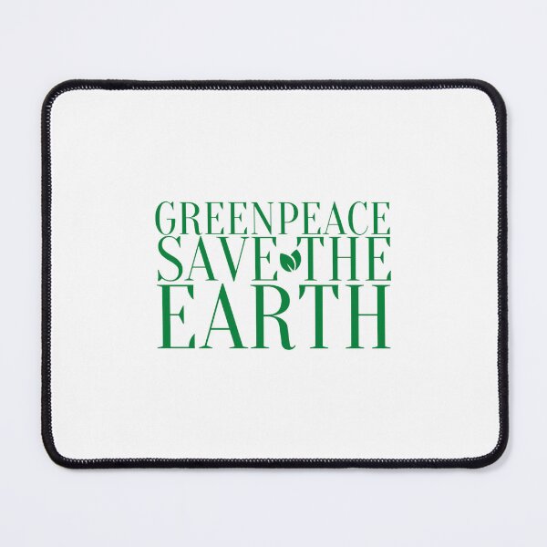 Item preview, greenpeace save the earth designed and sold by MarcusReeda.