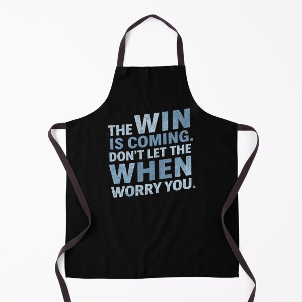 Item preview, The Win is Coming  Don’t let the When Worry You  designed and sold by InPrintedWord.