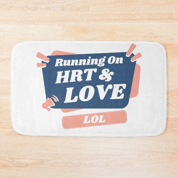 Item preview, Running On HRT And Love designed and sold by BassHeadMomma.