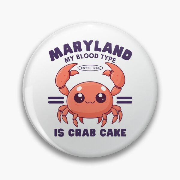 Item preview, Maryland : my blood type is crab cake designed and sold by Peerless-Prime.